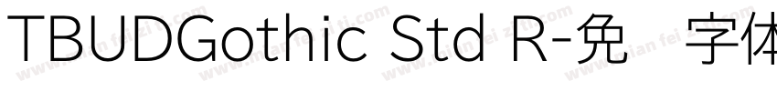 TBUDGothic Std R字体转换